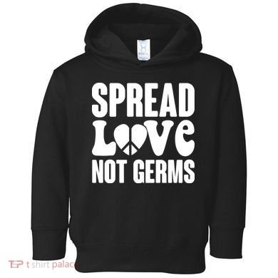 Retro Hippie Spread Love Not Germs Toddler Hoodie