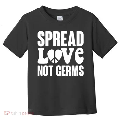 Retro Hippie Spread Love Not Germs Toddler T-Shirt