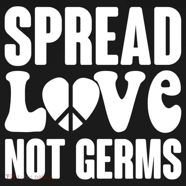 Retro Hippie Spread Love Not Germs Toddler T-Shirt