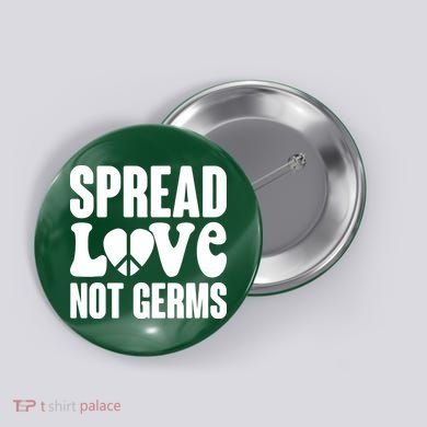 Retro Hippie Spread Love Not Germs Button