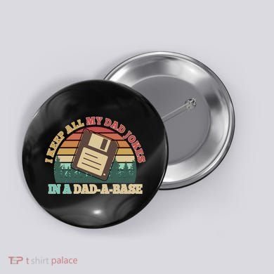 Retro I Keep All My Dad Jokes In A Dad A Base Button