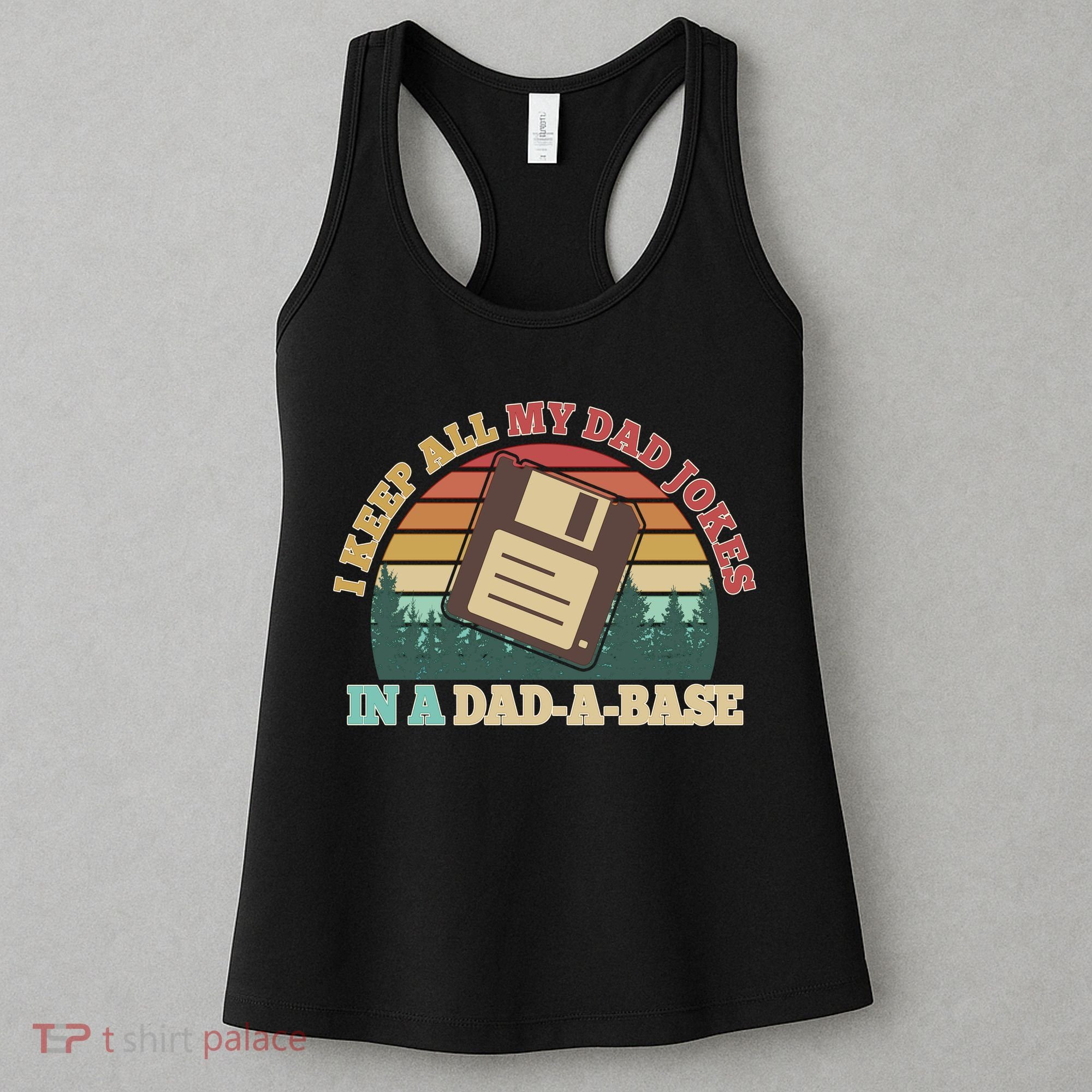 Retro I Keep All My Dad Jokes In A Dad A Base Women's Tank Top