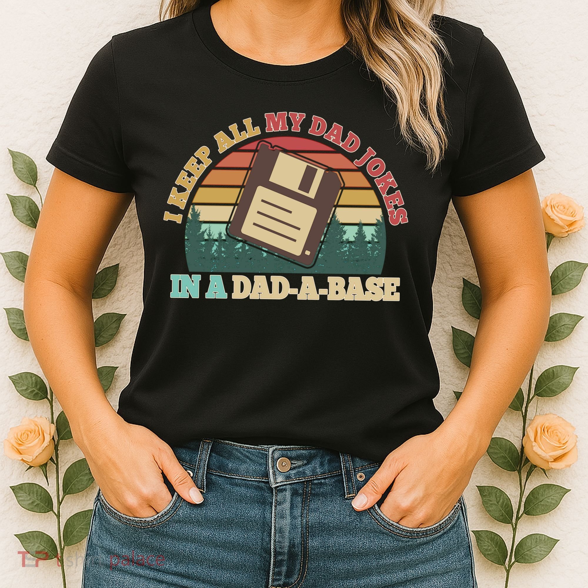 Retro I Keep All My Dad Jokes In A Dad A Base Women's T-Shirt
