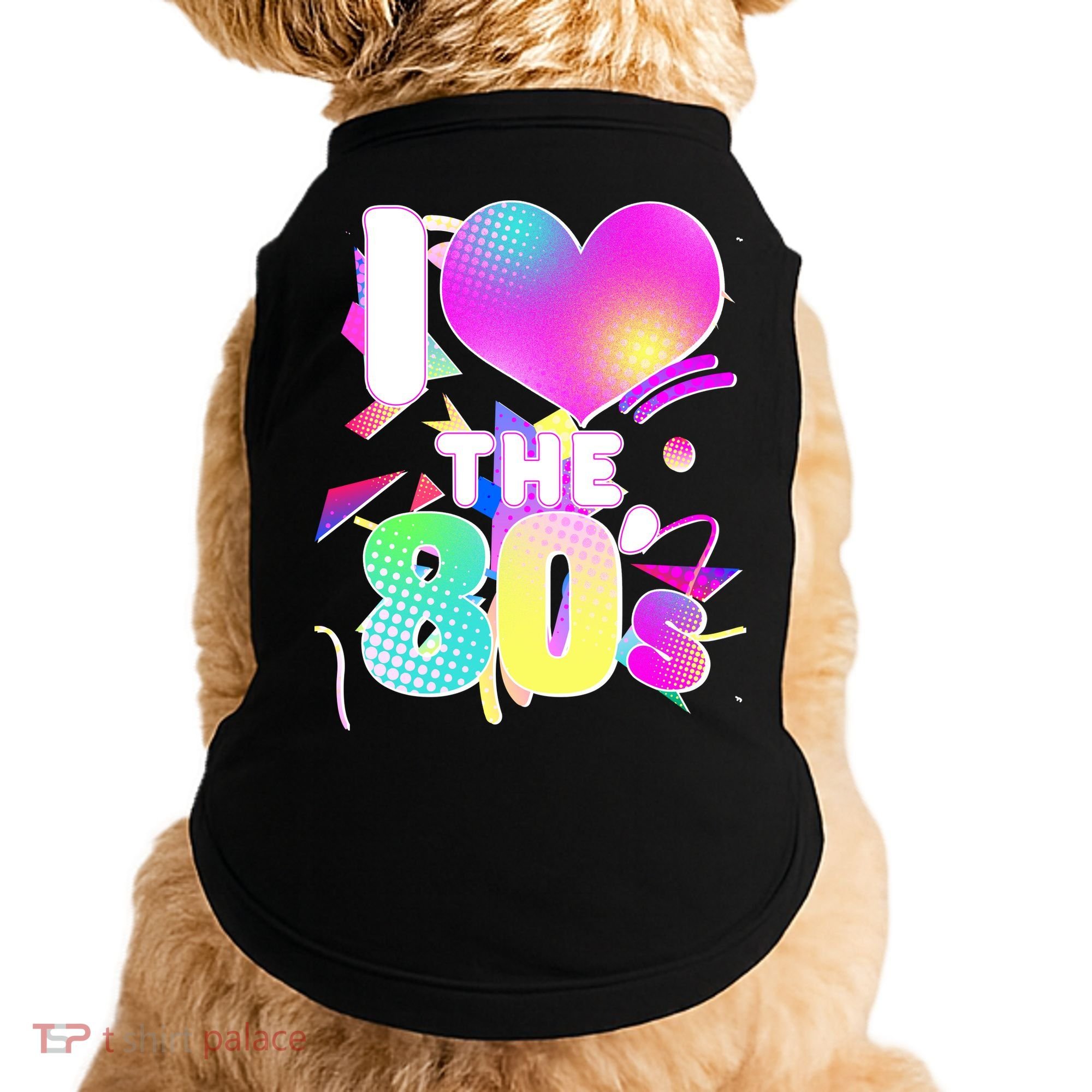 Retro I Love The 80's  Doggie Tank