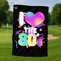 Retro I Love The 80's  Golf Towel thumb 1