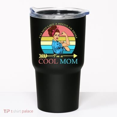 Retro I'm Not A Regular Mom I'm A Cool Mom Tumbler