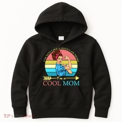 Retro I'm Not A Regular Mom I'm A Cool Mom Kids Hoodie