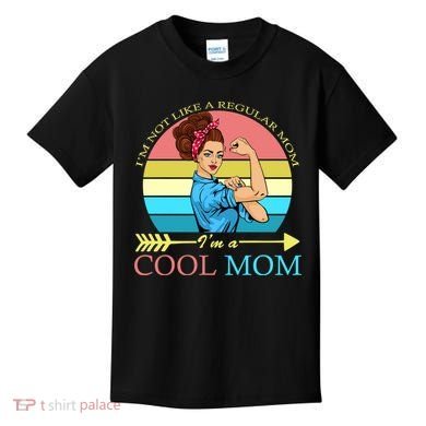 Retro I'm Not A Regular Mom I'm A Cool Mom Kids T-Shirt