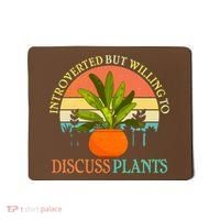 Retro Introverted But Willing To Discuss Plants Mousepad thumb 0