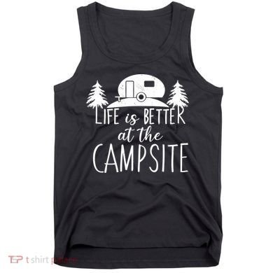 Retro Life is Better At The Campsite  Tank Top
