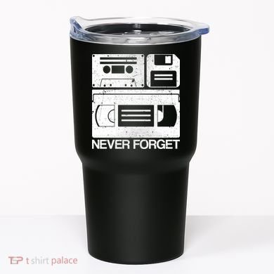 Retro Never Forget Cassette Floppy Disk VHS Tape Tumbler