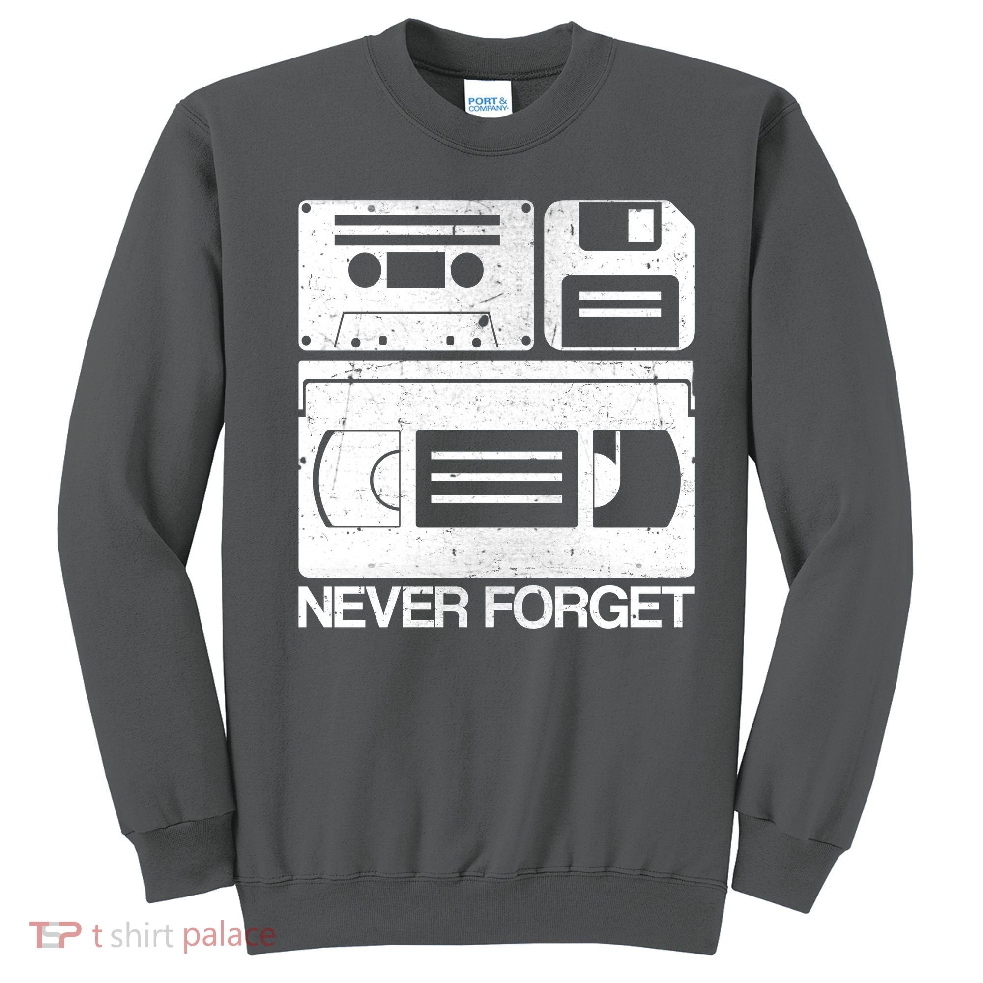 Retro Never Forget Cassette Floppy Disk VHS Tape Sweatshirt