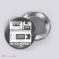 Retro Never Forget Cassette Floppy Disk VHS Tape Button thumb 0