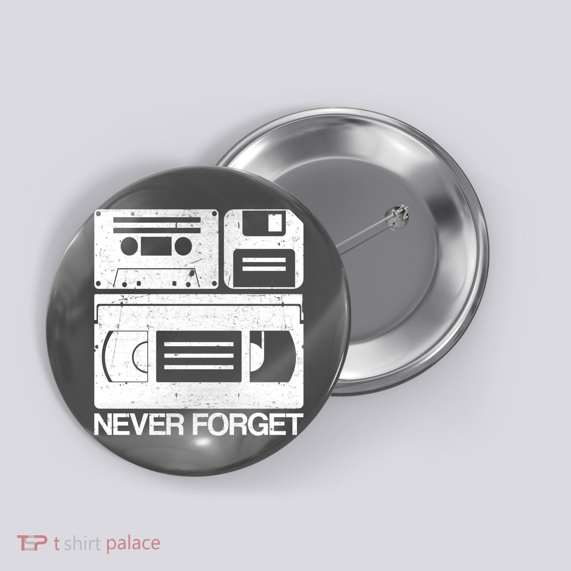 Retro Never Forget Cassette Floppy Disk VHS Tape Button