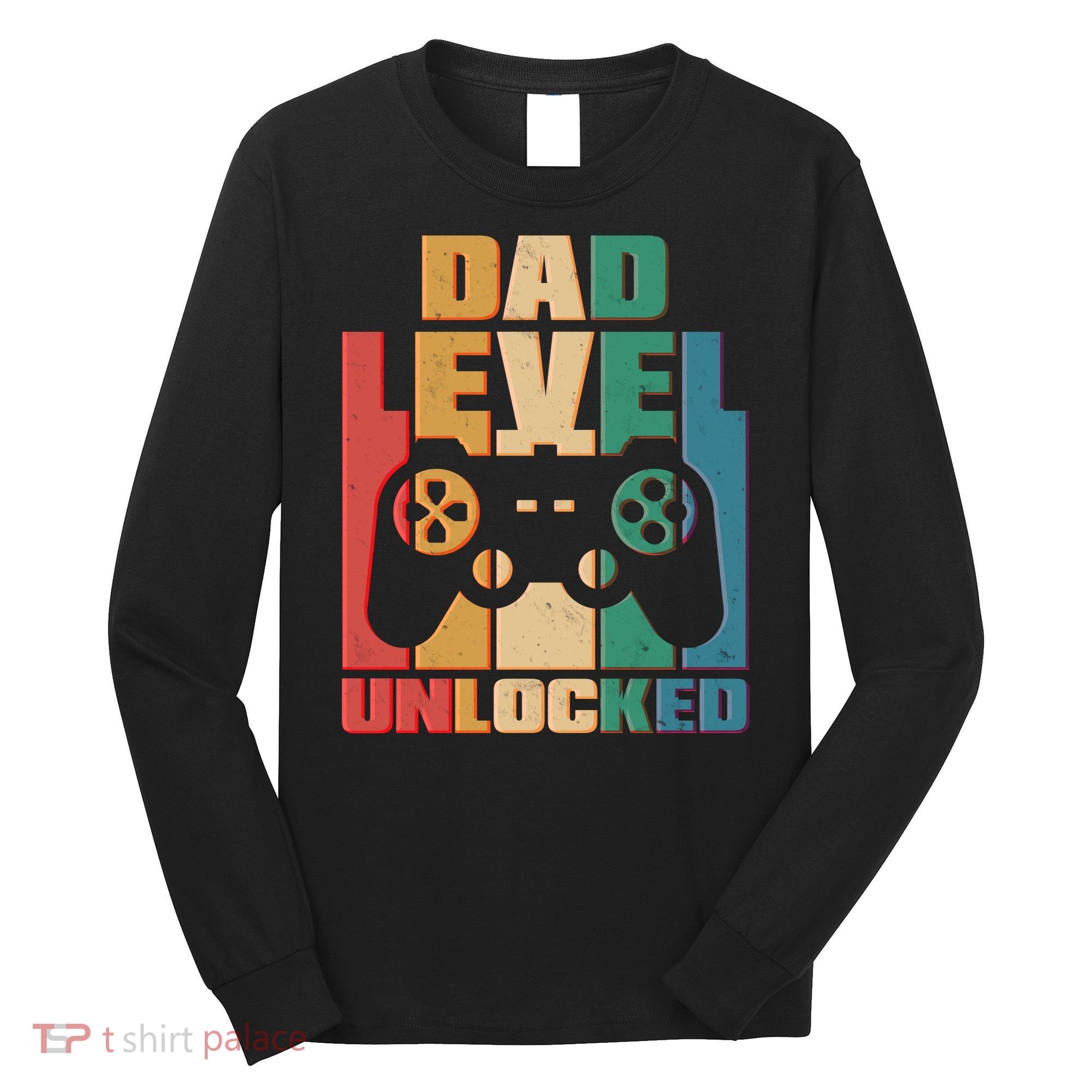 Retro New Dad Level Unlocked Video Gamer Long Sleeve Shirt