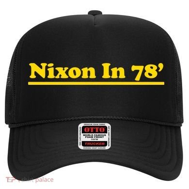 Retro Nixon In 78' For President 1978 USA Hat