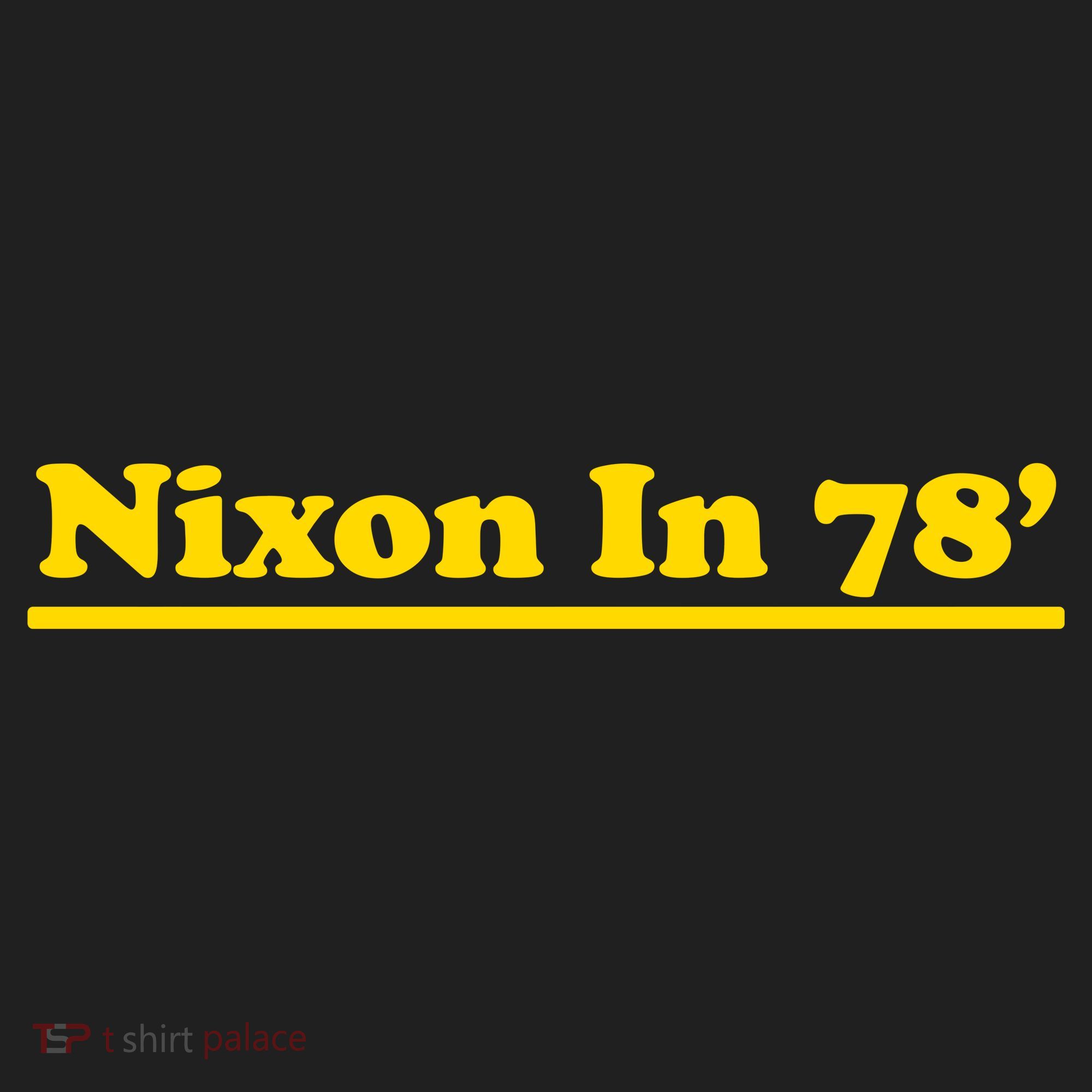 Retro Nixon In 78' For President 1978 USA Hat