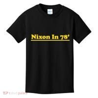 Retro Nixon In 78' For President 1978 USA Kids T-Shirt thumb 0