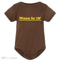 Retro Nixon In 78' For President 1978 USA Baby Bodysuit thumb 0