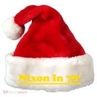 Retro Nixon In 78' For President 1978 USA Santa Hat thumb 0