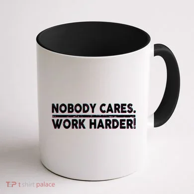 Retro Nobody Cares Work Harder Distressed Coffee Mug back