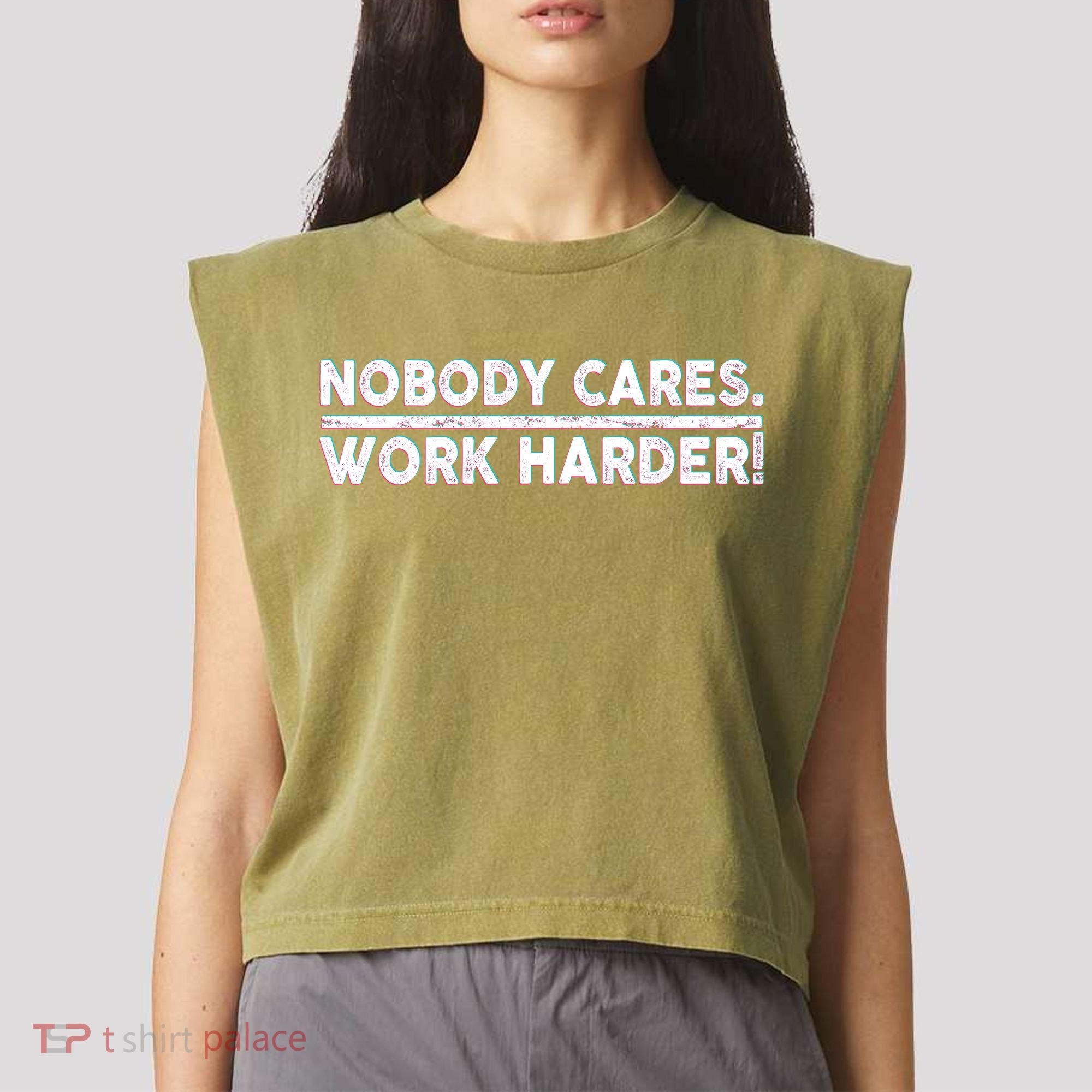 Retro Nobody Cares Work Harder Distressed Garment-Dyed Women's Muscle Tee