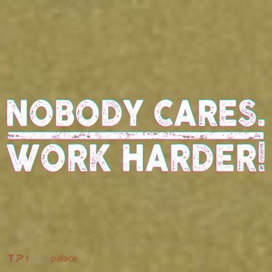 Retro Nobody Cares Work Harder Distressed Garment-Dyed Women's Muscle Tee