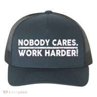 Retro Nobody Cares Work Harder Distressed Yupoong Adult 5-Panel Trucker Hat thumb 0
