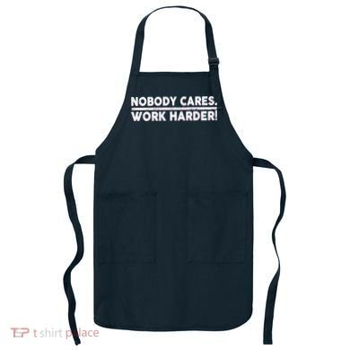 Retro Nobody Cares Work Harder Distressed Apron