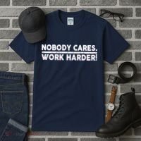 Retro Nobody Cares Work Harder Distressed Tall T-Shirt thumb 3