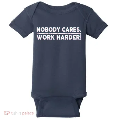 Retro Nobody Cares Work Harder Distressed Baby Bodysuit