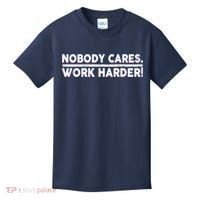 Retro Nobody Cares Work Harder Distressed Kids T-Shirt thumb 0