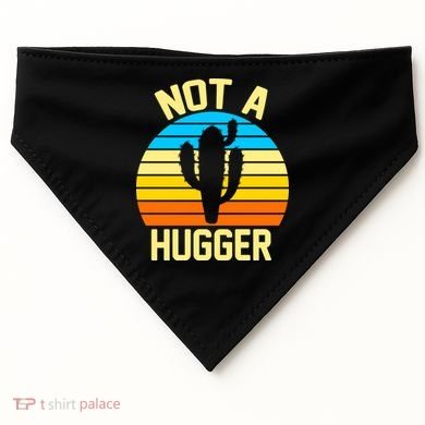 Retro Not A Hugger Funny USA-Made Doggie Bandana