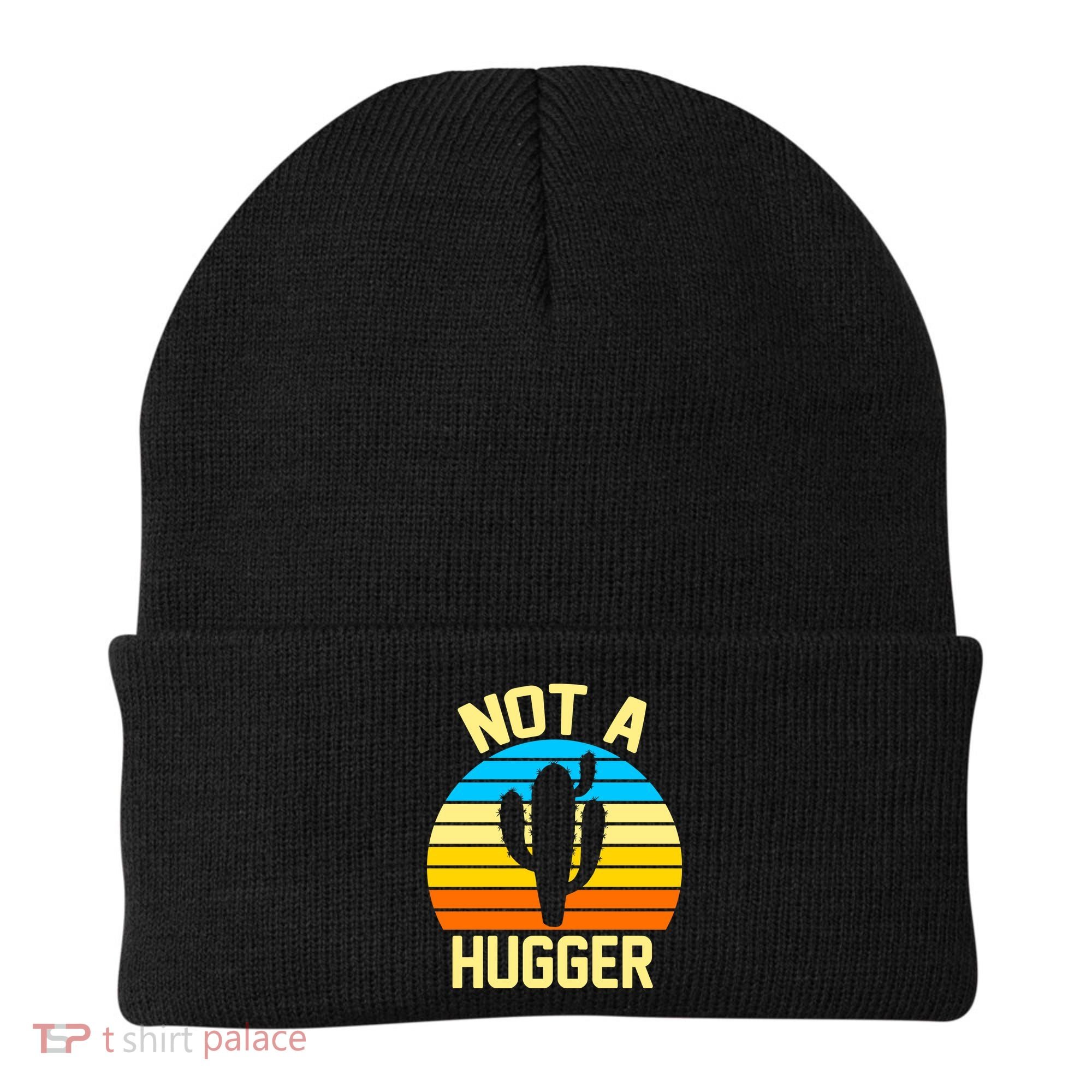 Retro Not A Hugger Funny Beanie