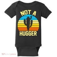 Retro Not A Hugger Funny Baby Bodysuit thumb 0