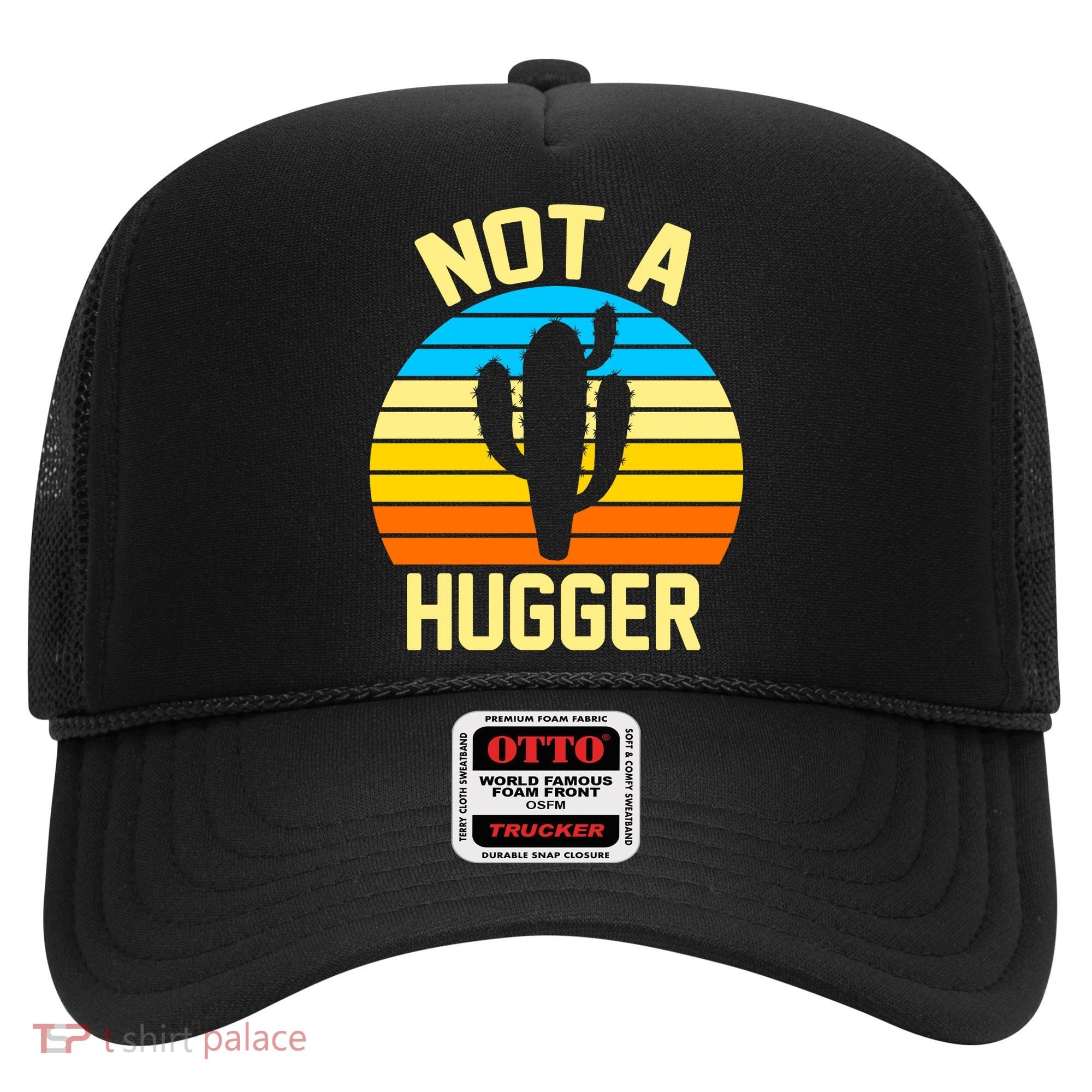 Retro Not A Hugger Funny Hat