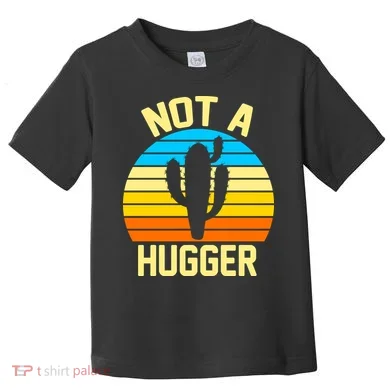 Retro Not A Hugger Funny Toddler T-Shirt