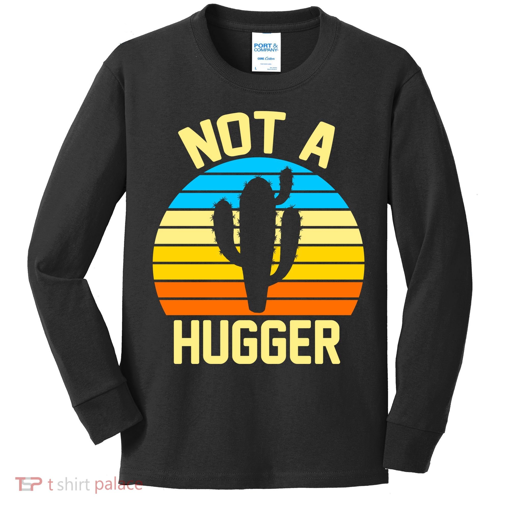 Retro Not A Hugger Funny Kids Long Sleeve Shirt
