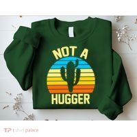 Retro Not A Hugger Funny Sweatshirt thumb 2