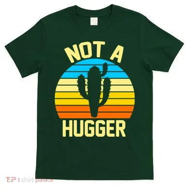 Retro Not A Hugger Funny T-Shirt