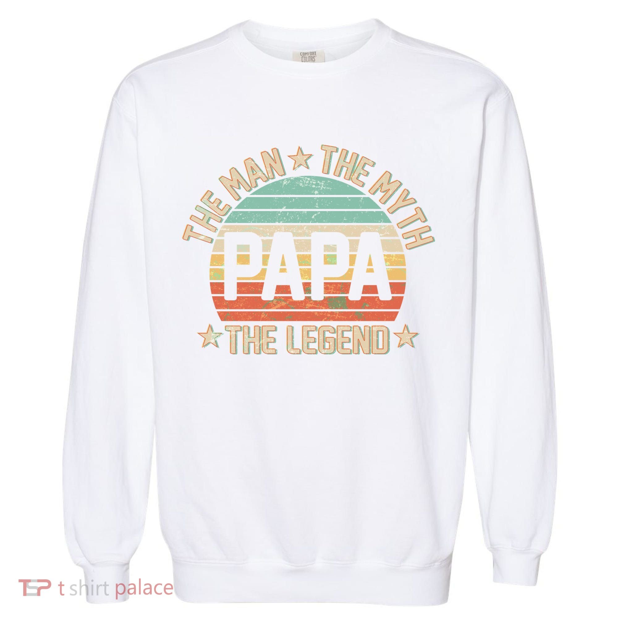 Retro Papa The Man Myth Legend Garment-Dyed Sweatshirt