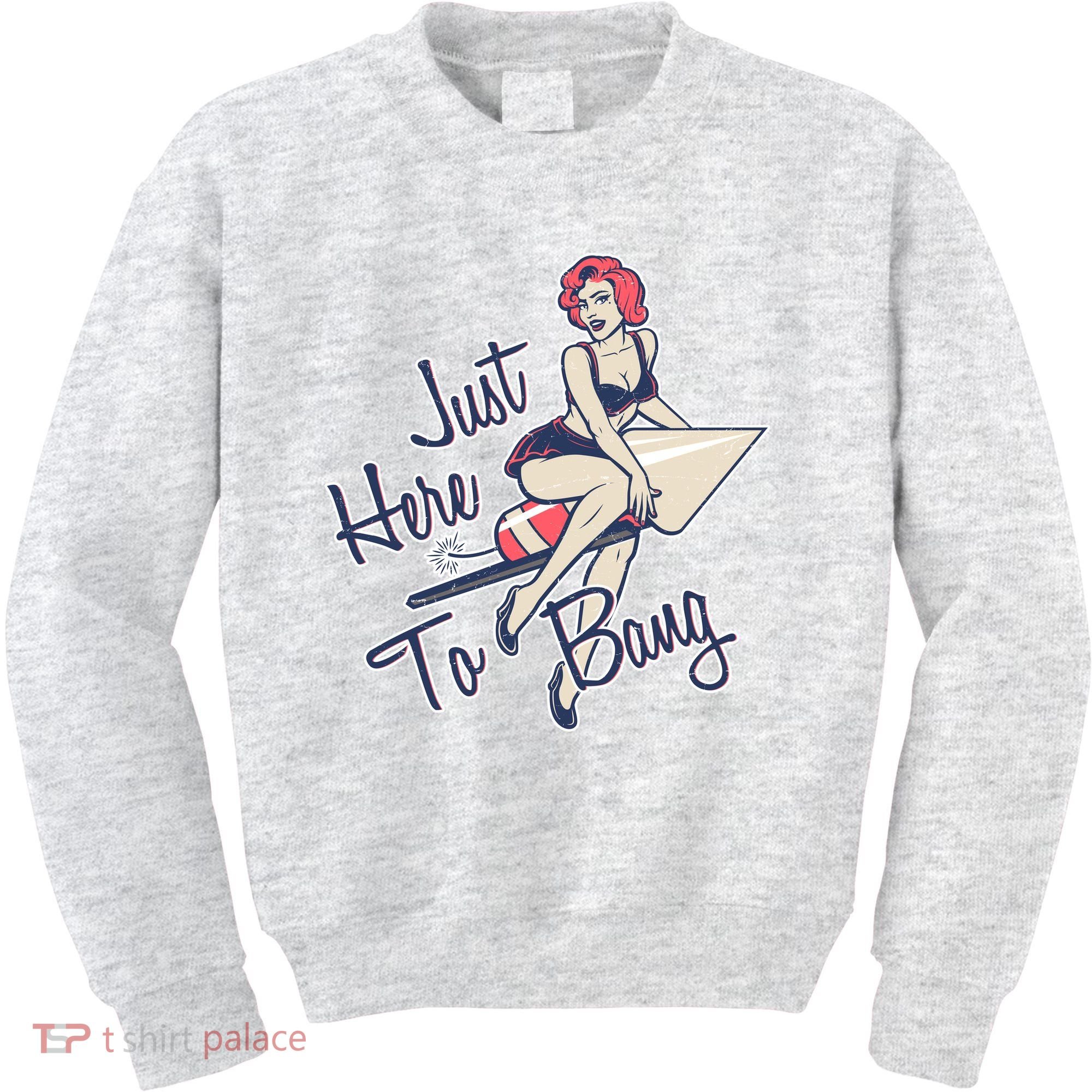 Retro Pin Up Just Here To Bang Kids Sweatshirt