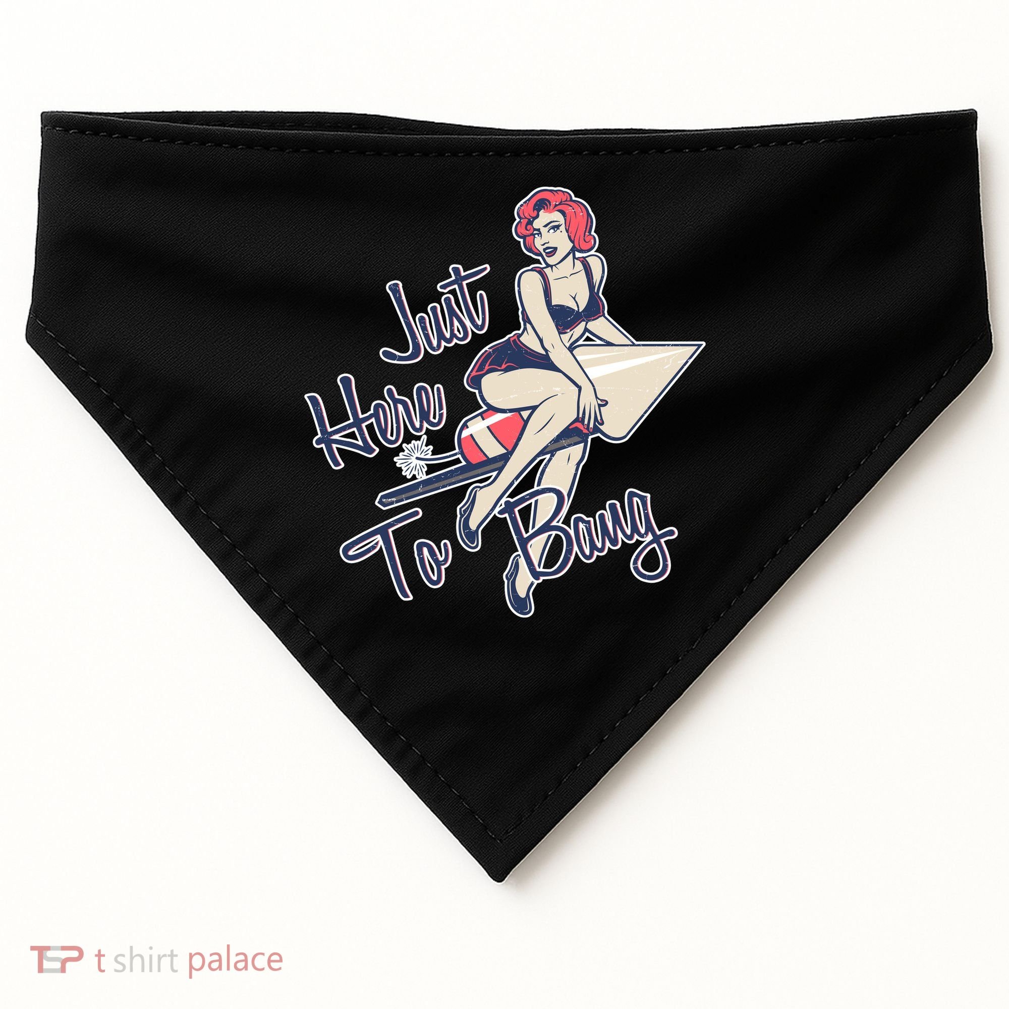 Retro Pin Up Just Here To Bang USA-Made Doggie Bandana
