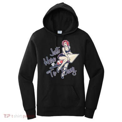 Retro Pin Up Just Here To Bang Women's Hoodie