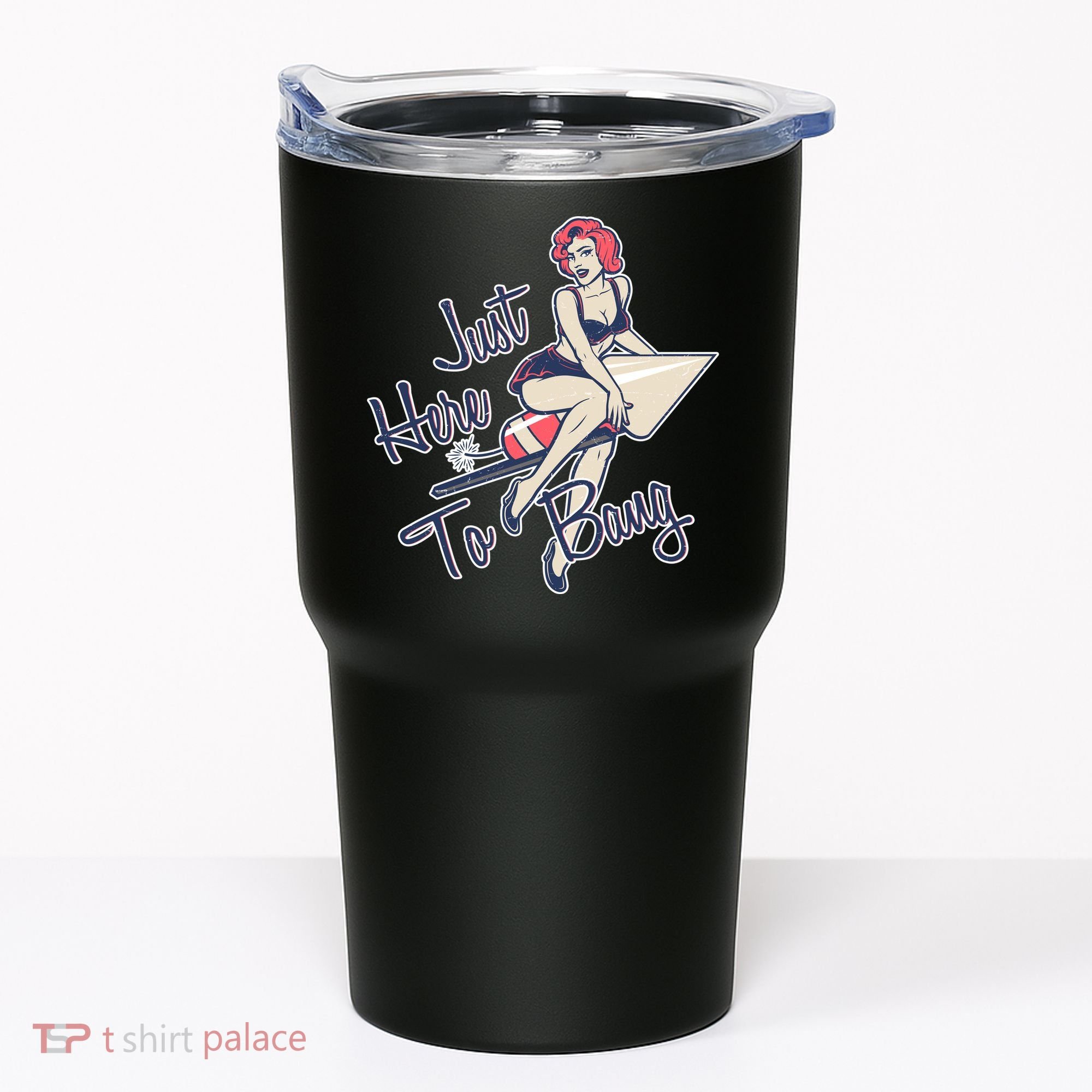 Retro Pin Up Just Here To Bang Tumbler