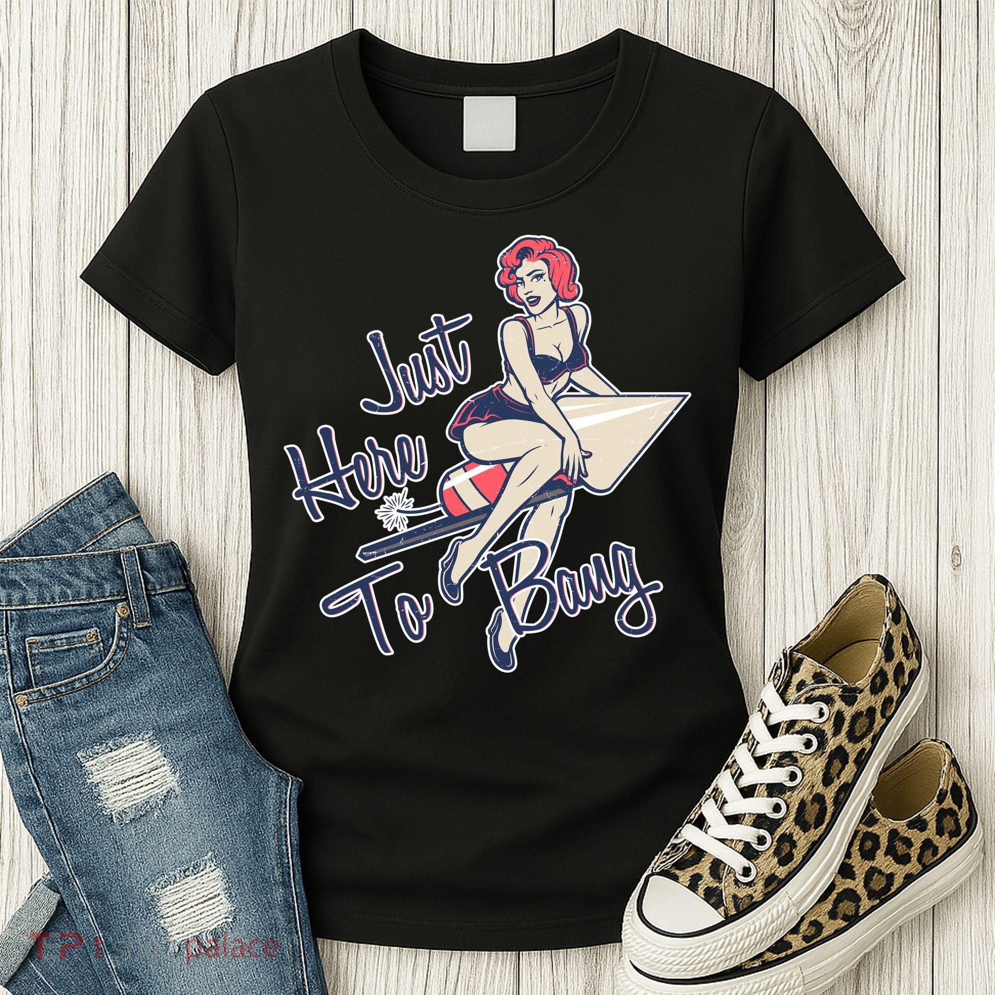 Retro Pin Up Just Here To Bang Women's T-Shirt