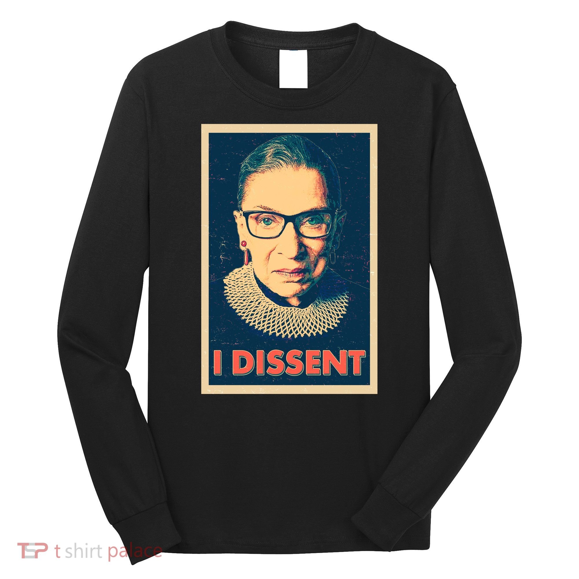 Retro Poster Ruth Bader Ginsburg I Dissent RBG Long Sleeve Shirt