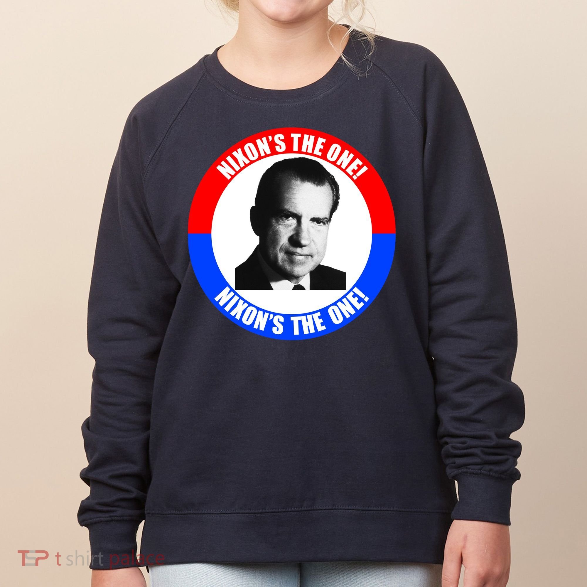 Retro Richard Nixon Nixon's The One Presidential Campaign Women's Sweatshirt