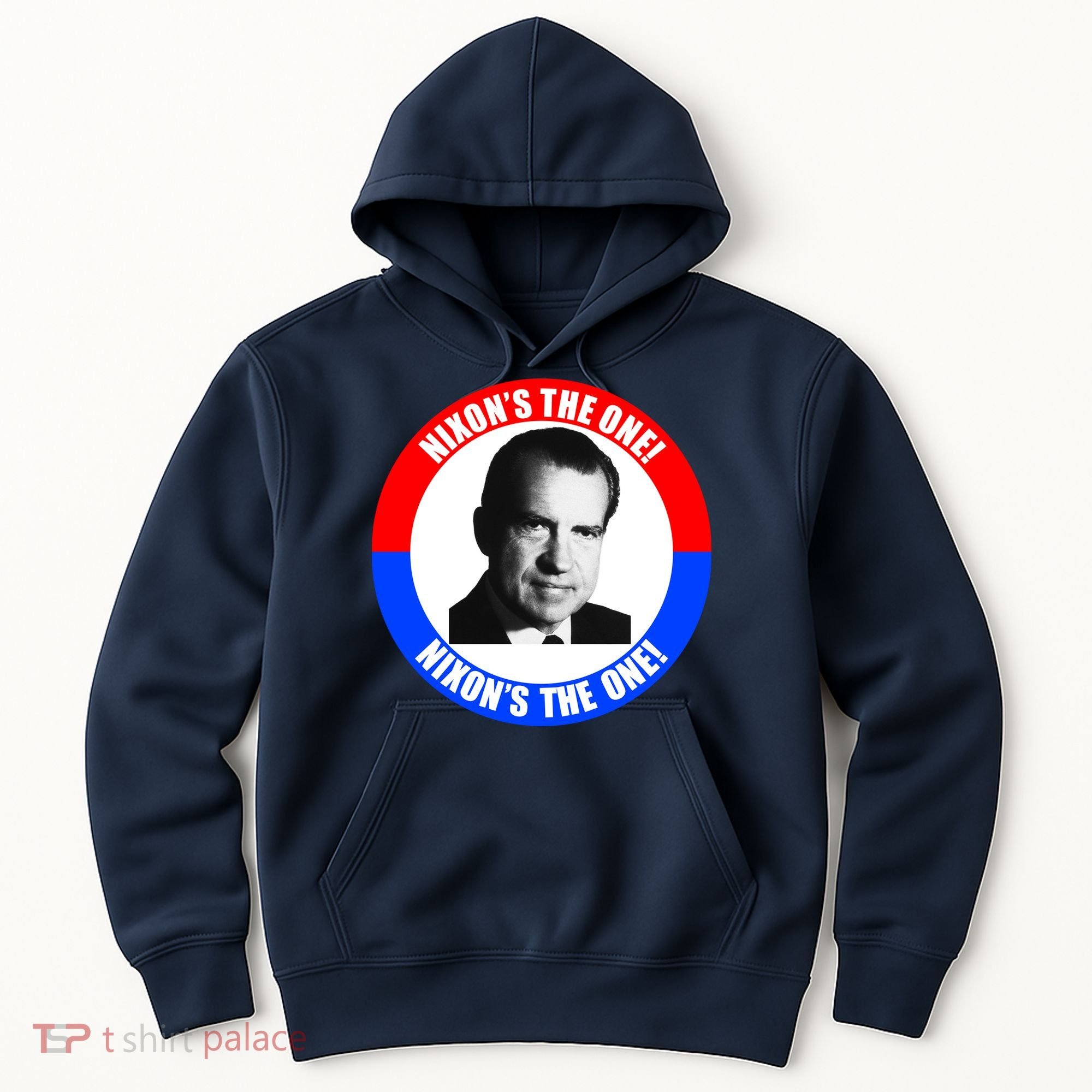 Retro Richard Nixon Nixon's The One Presidential Campaign Hoodie