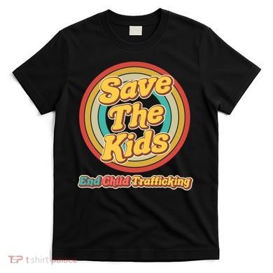 Retro Save The Kids End Child Trafficking T-Shirt